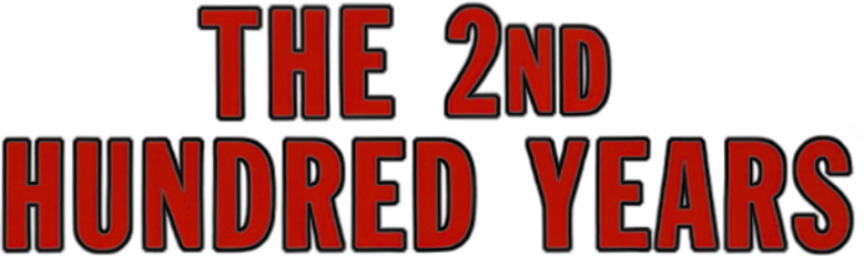 The Second 100 Years