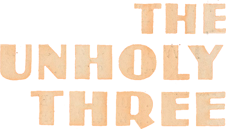 The Unholy Three