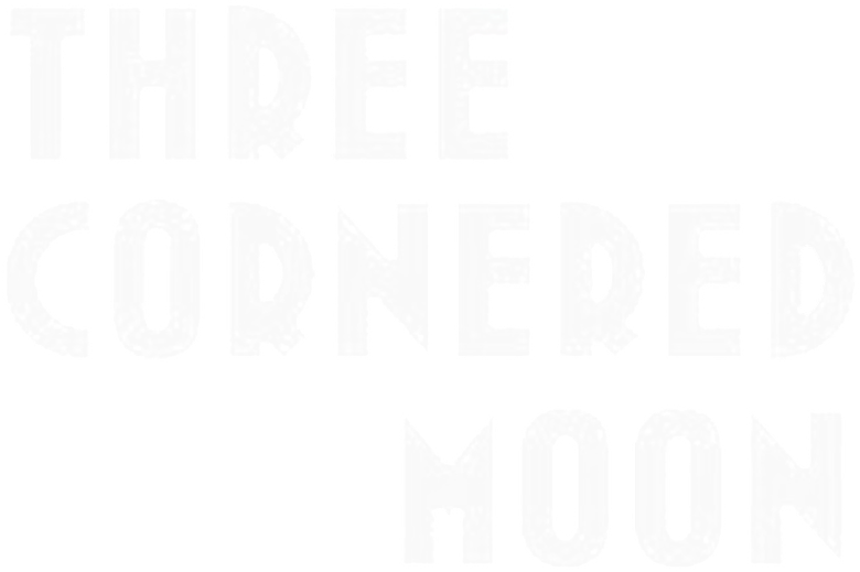 Three Cornered Moon