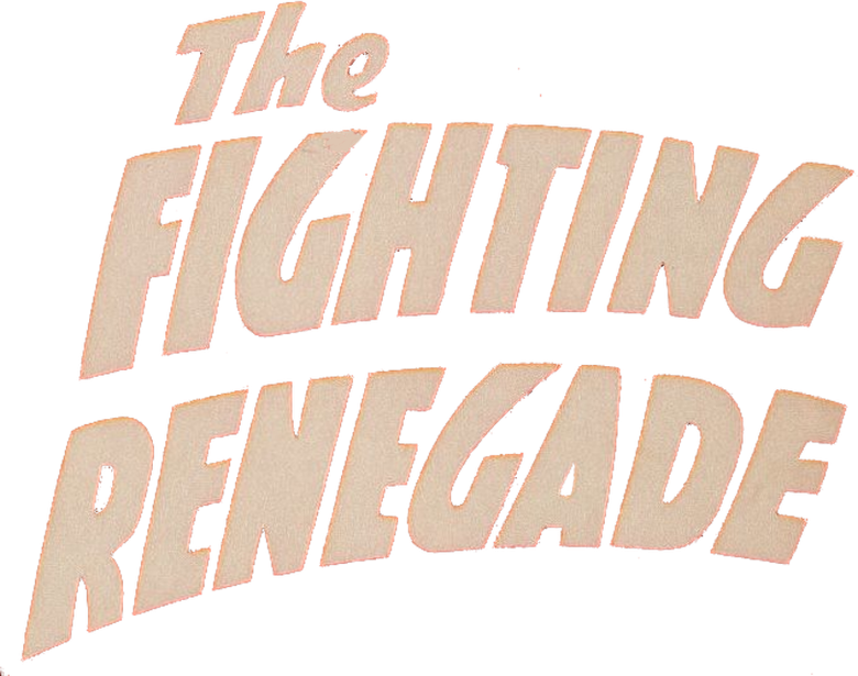 The Fighting Renegade