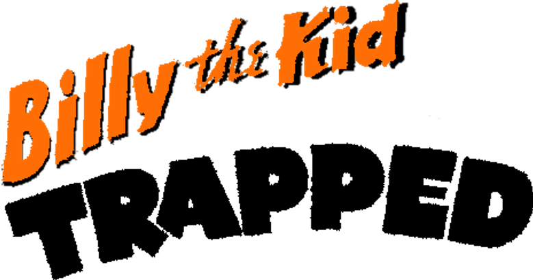 Billy the Kid Trapped