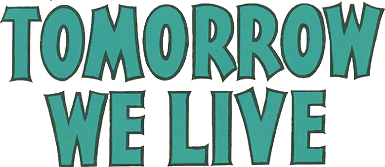 Tomorrow We Live logo