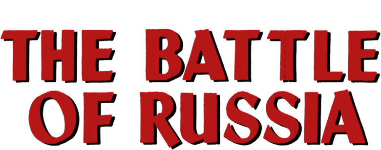 Why We Fight: The Battle of Russia logo