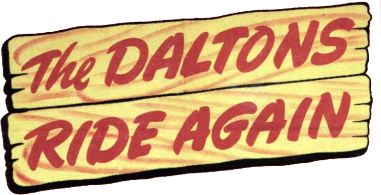 The Daltons Ride Again