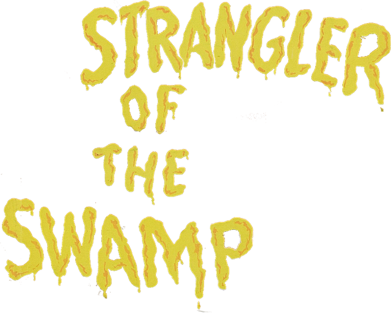 Strangler of the Swamp
