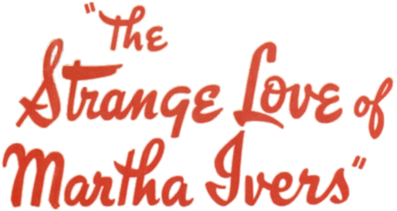 The Strange Love of Martha Ivers logo