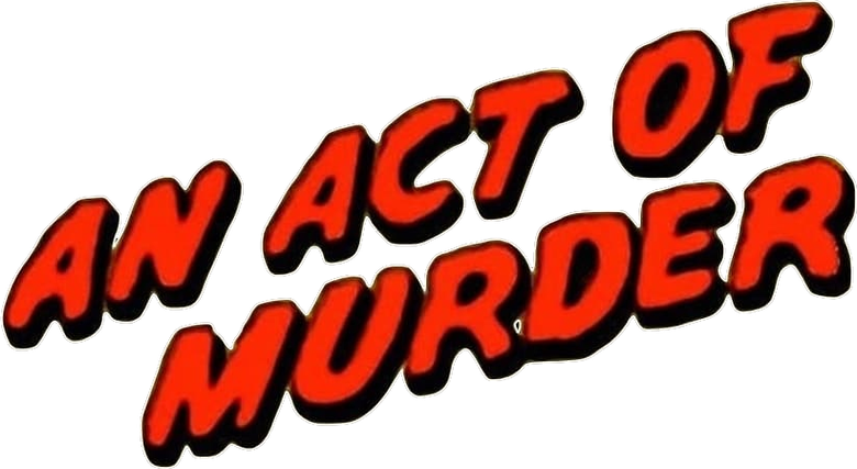 An Act of Murder