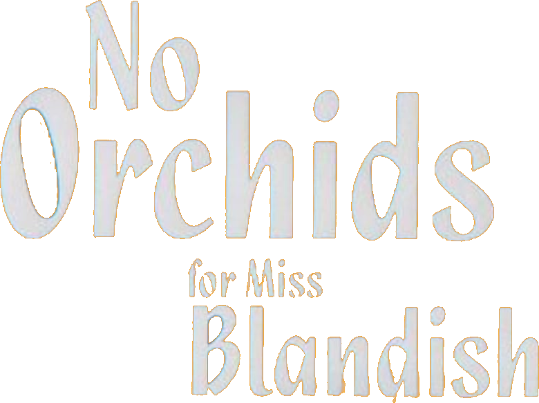 No Orchids for Miss Blandish