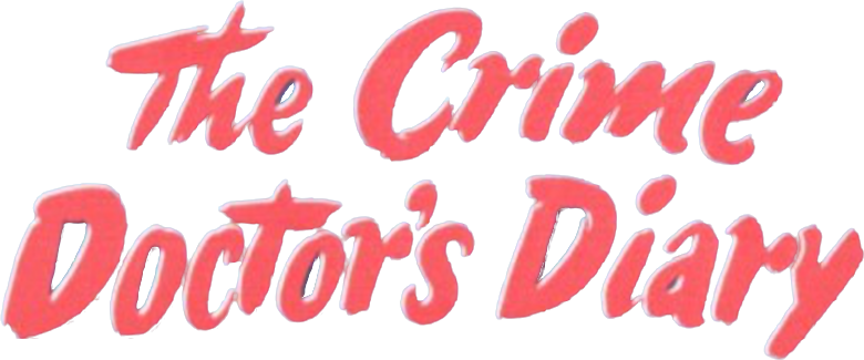 The Crime Doctor's Diary
