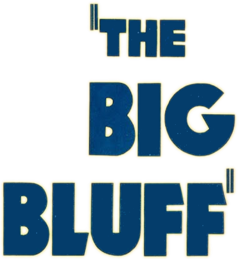 The Big Bluff