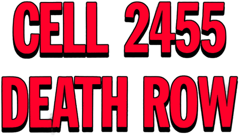 Cell 2455 Death Row