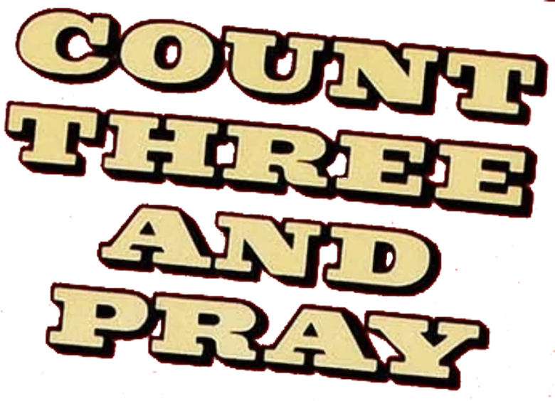 Count Three and Pray
