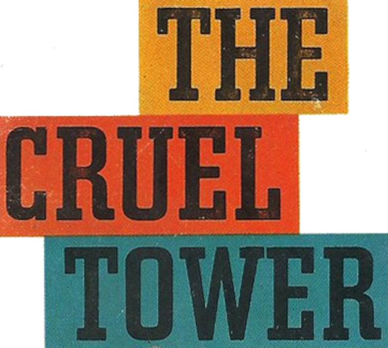 The Cruel Tower