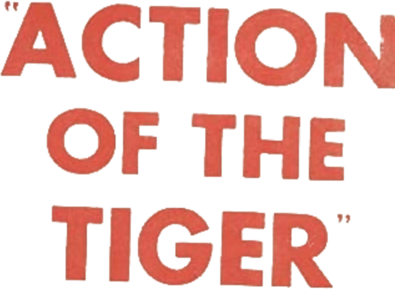 Action of the Tiger