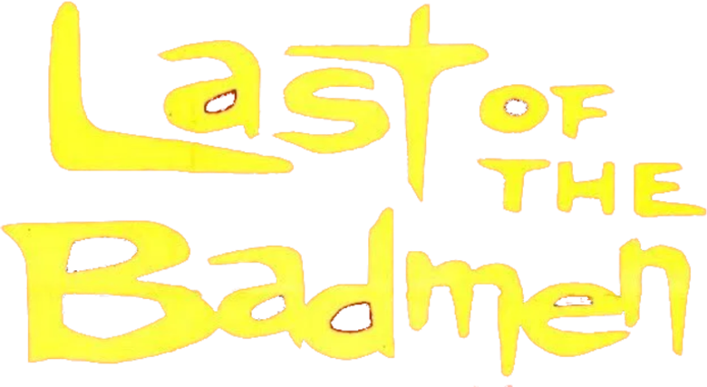 Last of the Badmen
