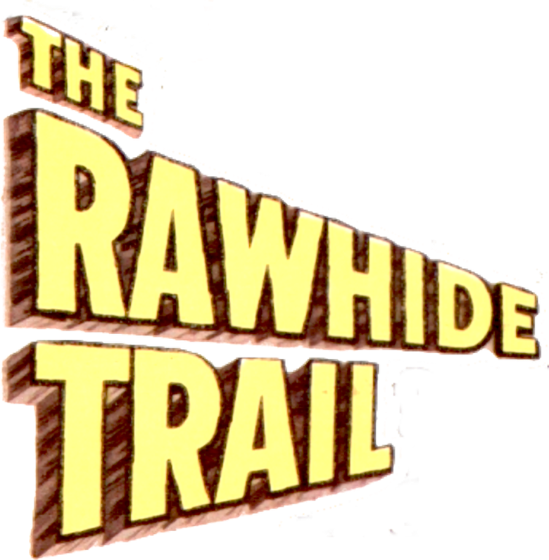 The Rawhide Trail