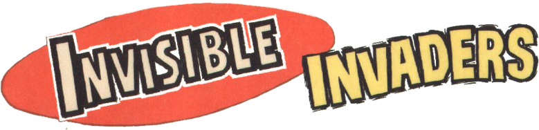 Invisible Invaders