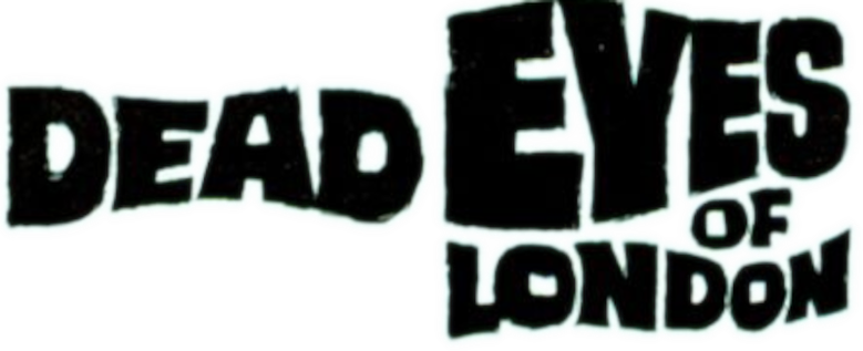 Dead Eyes of London