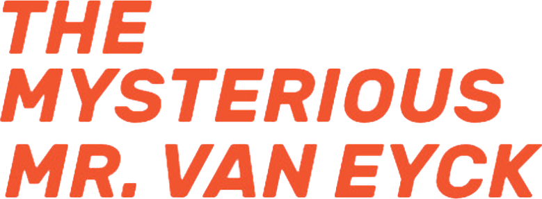 The Mysterious Mr. Van Eyck