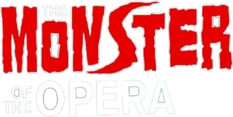 The Monster of the Opera