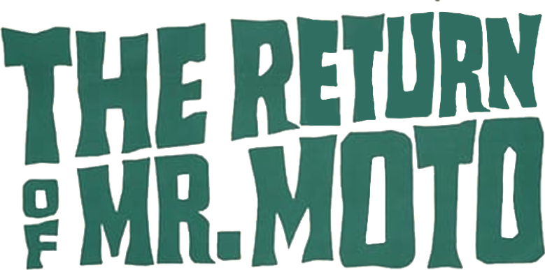 The Return of Mr. Moto