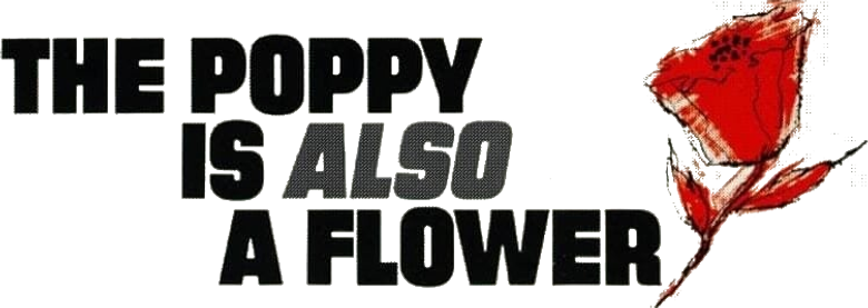 The Poppy Is Also a Flower