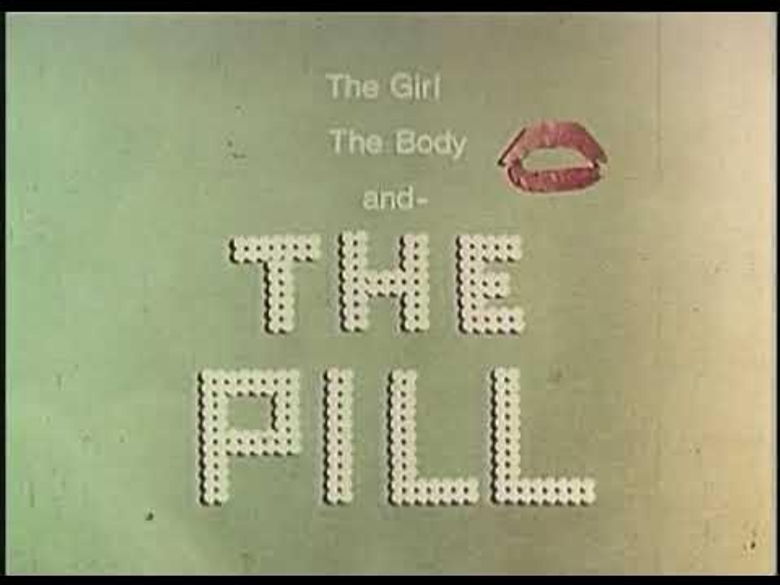The Girl, the Body, and the Pill