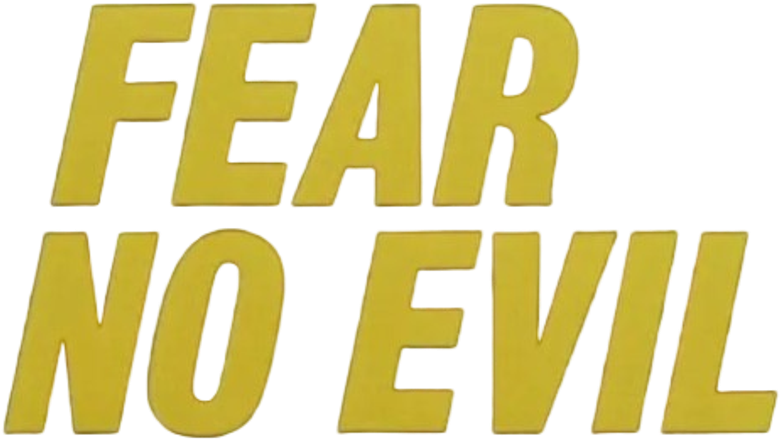 Fear No Evil