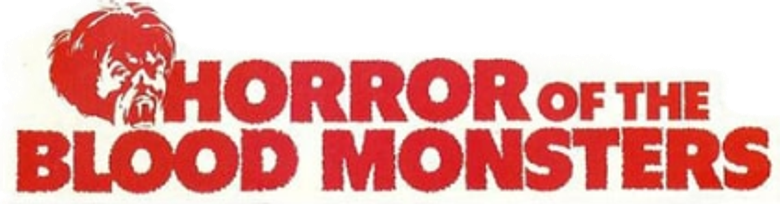 Horror of the Blood Monsters