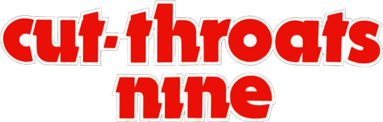 Cut-Throats Nine