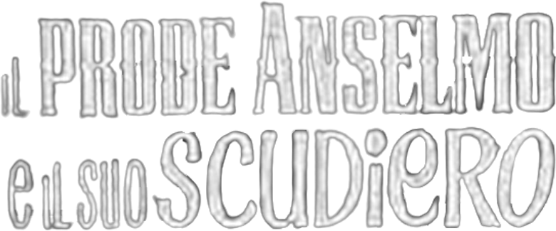 The Mighty Anselmo and His Squire