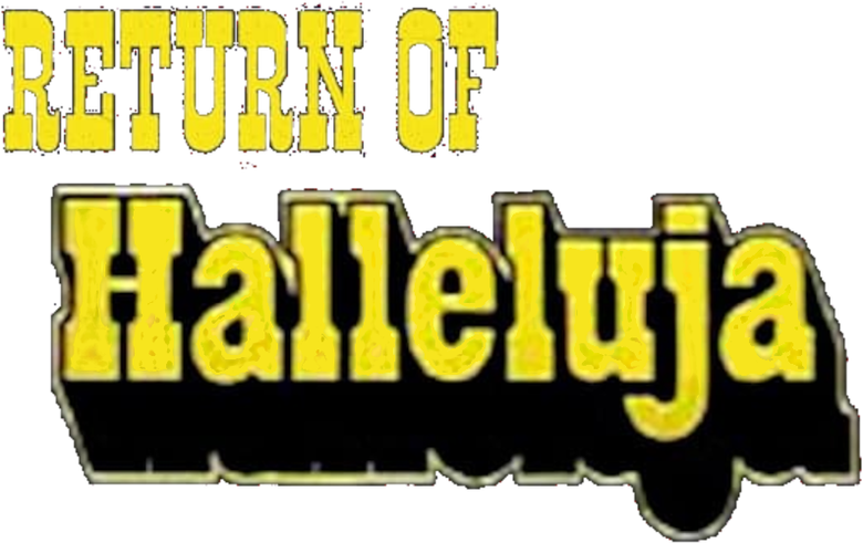 The Return of Halleluja