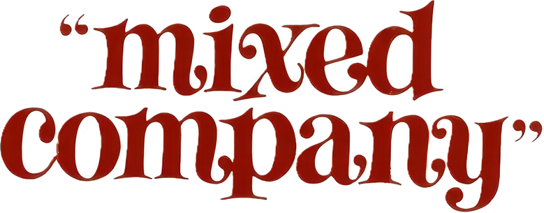 Mixed Company