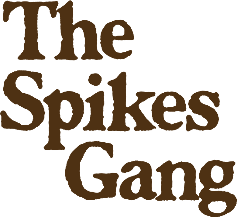The Spikes Gang
