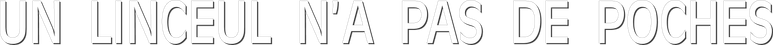 Un linceul n'a pas de poches logo