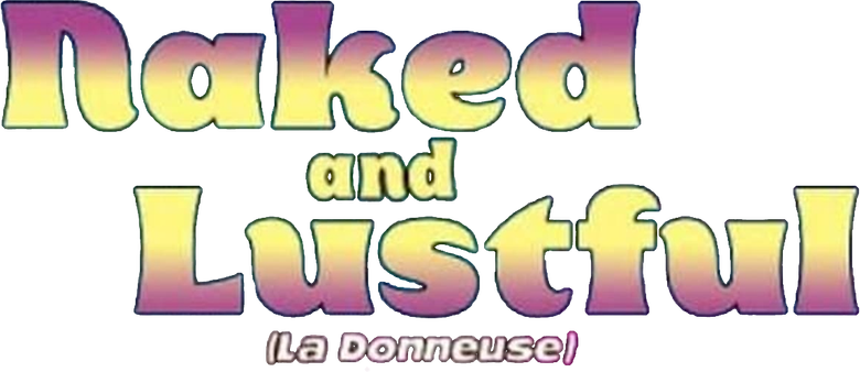 Naked and Lustful