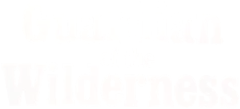 Guardian of the Wilderness