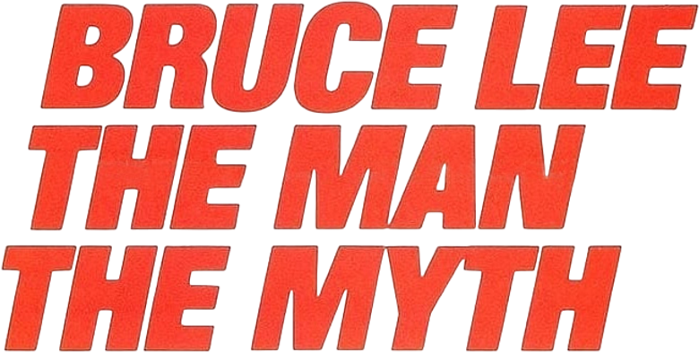 Bruce Lee: O Homem e o Mito logo