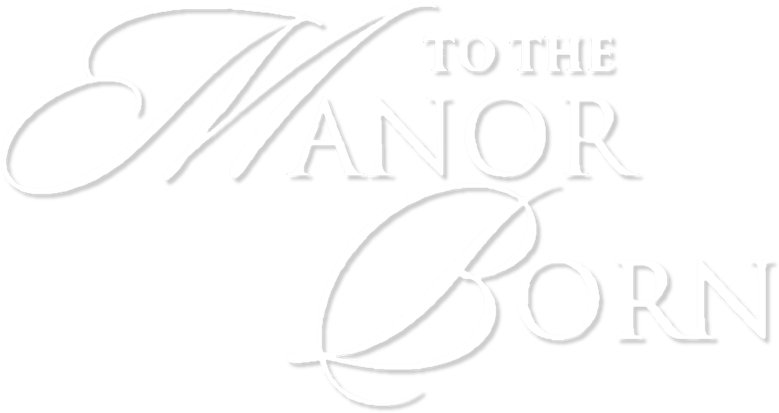 To the Manor Born logo