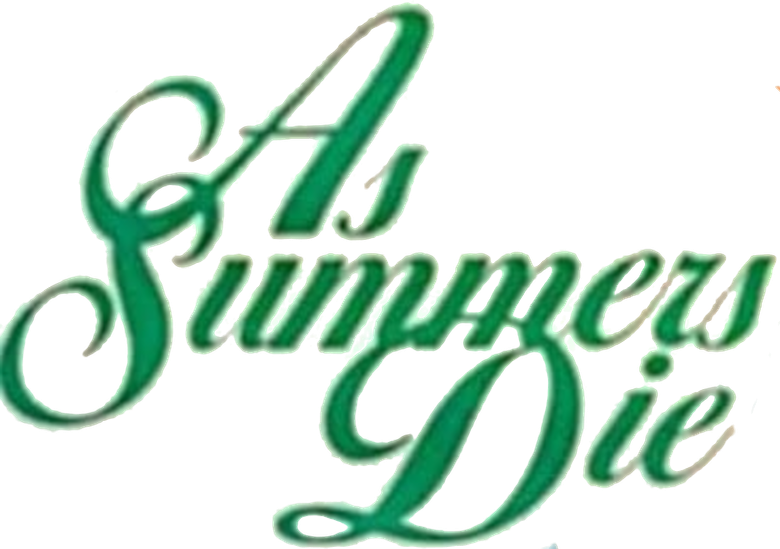 As Summers Die