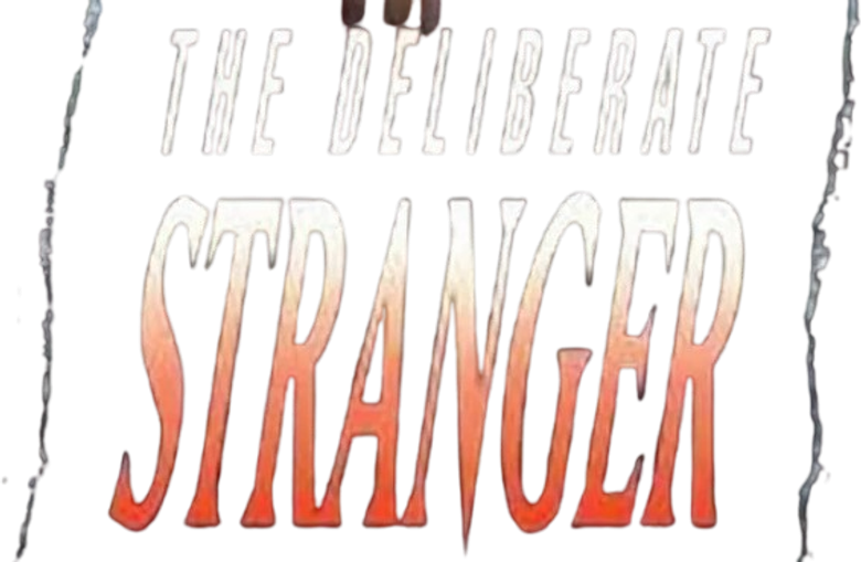 The Deliberate Stranger
