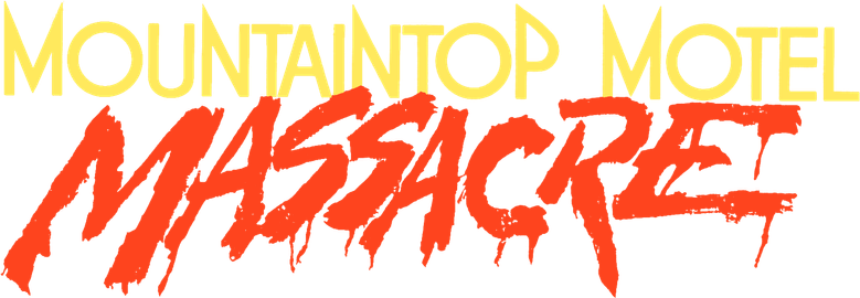 Mountaintop Motel Massacre