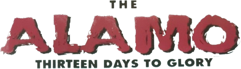 The Alamo: Thirteen Days to Glory