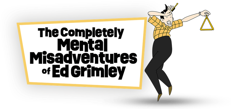 The Completely Mental Misadventures of Ed Grimley logo