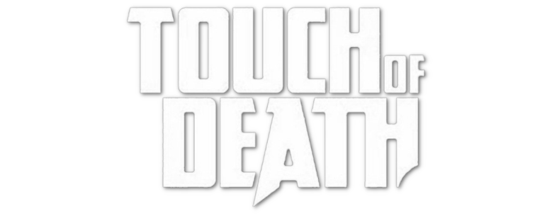 Touch of Death