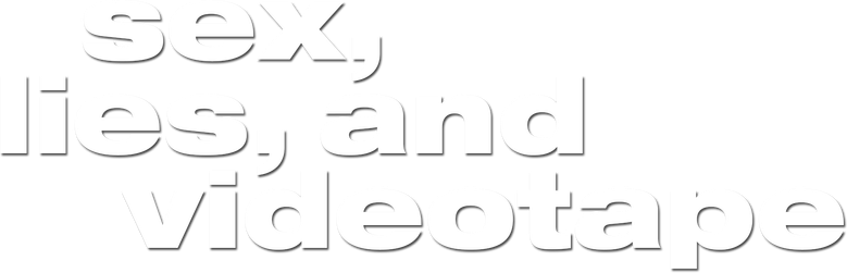 Sex, Lügen und Video logo