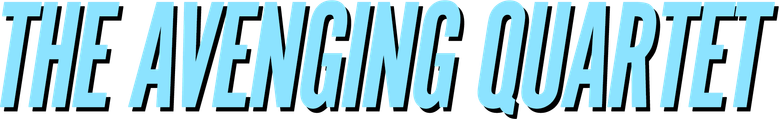 The Avenging Quartet
