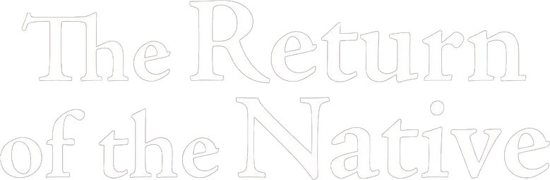 The Return of the Native