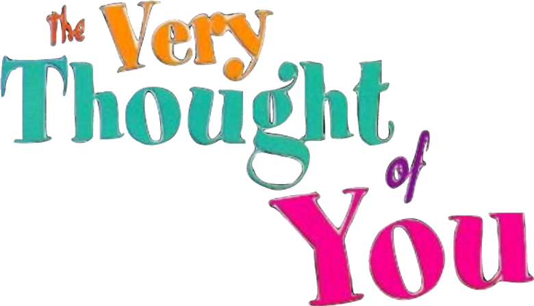 The Very Thought of You