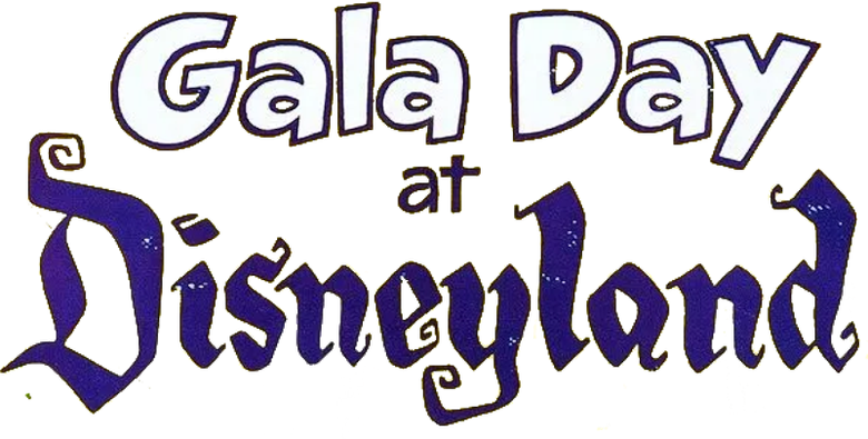 Gala Day at Disneyland